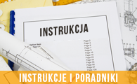 INSTRUKCJE I PORADNIKI